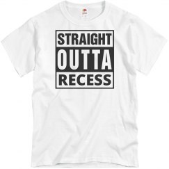 Straight Outta RECESS (Black Lettering)