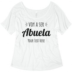 Voy A Ser Abuela Custom Flowy