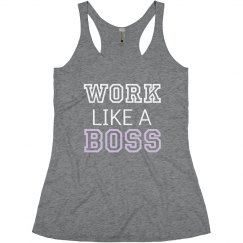 Work like A boss