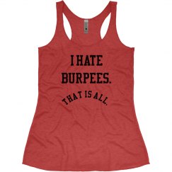 I Hate Burpees. That is all.