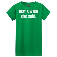 that's what she said.