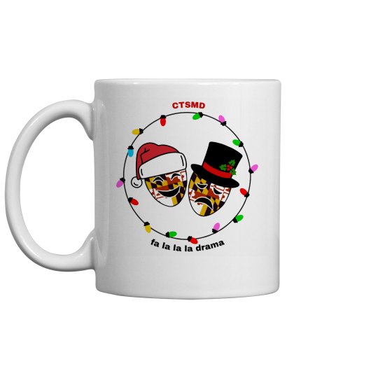 Fa La Drama Mug Fa La Drama Mug