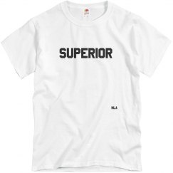 His Superior Tee