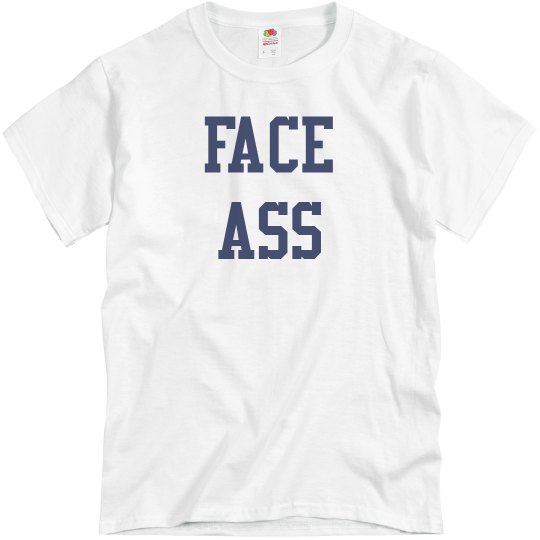 Face a** Face a**