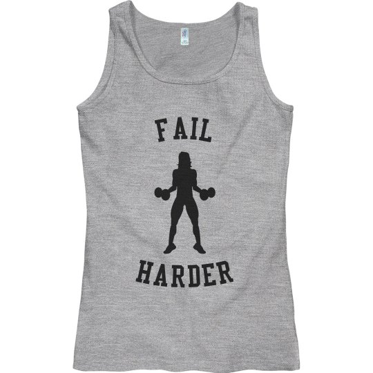 Fail Harder Workout Tank Fail Harder Workout Tank