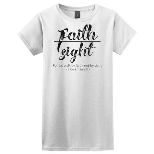 Faith over Sight