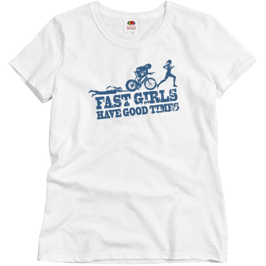 Fast Girls Have Good Times