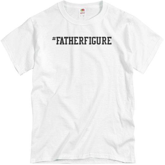 #Fatherfigure