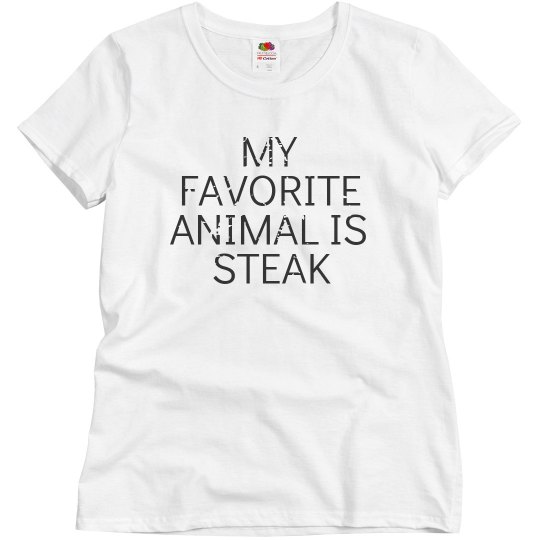 Favorite animal is Steak Favorite animal is Steak