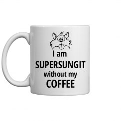 SUPERSUNGIT WITHOUT COFFEE MUG 1