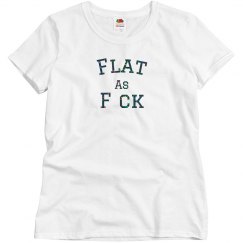 Flat a fck simply am