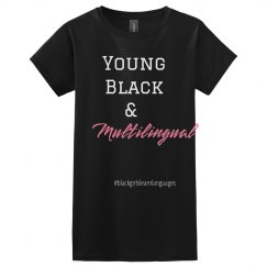 Young Black & Multilingual Tee