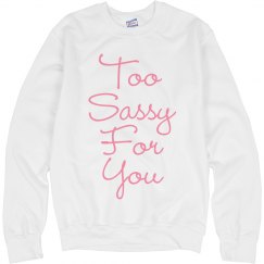 Sassy Sweatshirt
