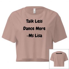 Talk Less Dance More