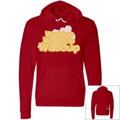 Waddup hoodie 
