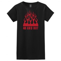 40 and hot