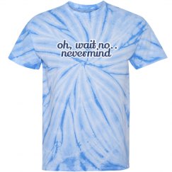 Nevermind Tie-dye Shirt