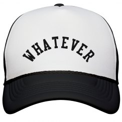 Whatever 