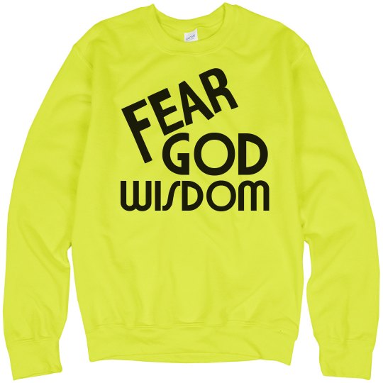 Fear God Wisdom Fear God Wisdom