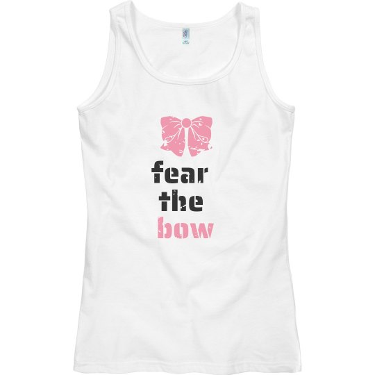 fear the bow