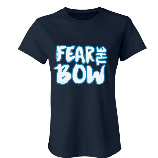 Fear The Bow Tee Fear The Bow Tee