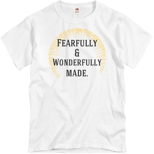 Fearfully and Wonderfully Made Tee Fearfully and Wonderfully Made Tee