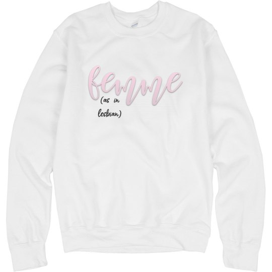 femme (as in lesbian) crew femme (as in lesbian) crew