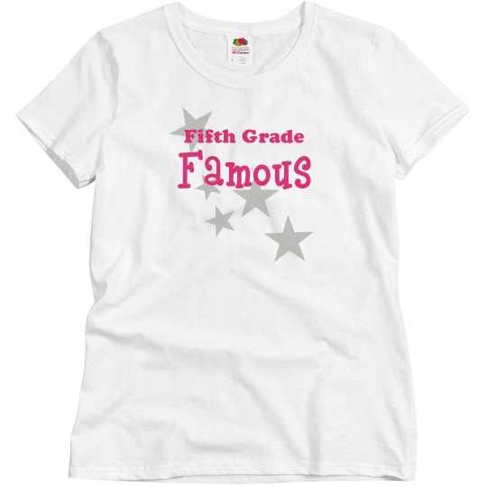 Fifth Grade Famous Fifth Grade Famous