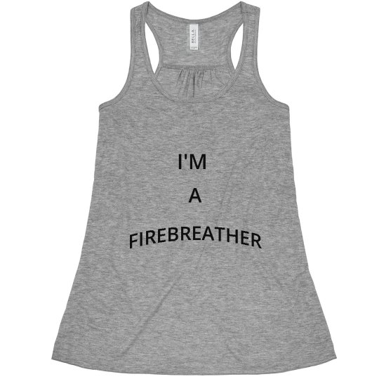 Firebreather Tank Firebreather Tank
