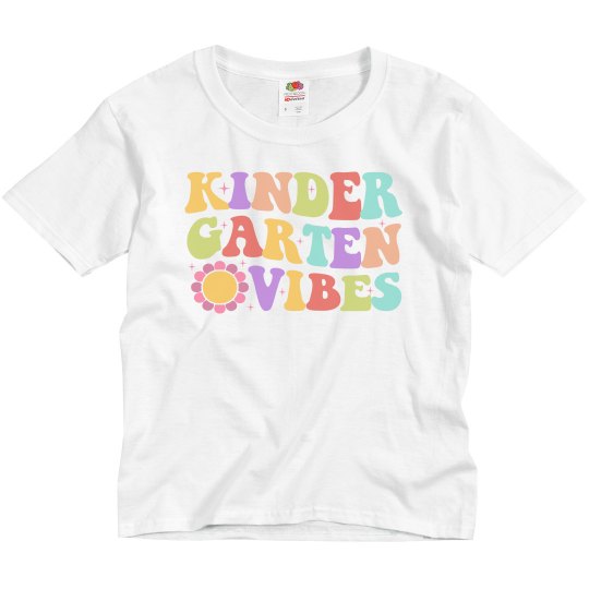 First Day of Kindergarten Vibes Back to School