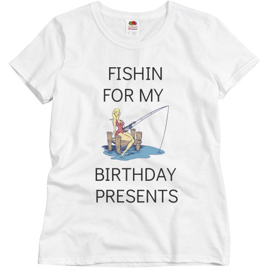 Fishin for my birthday pesents