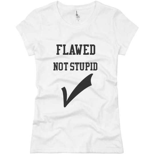 Flawed Flawed