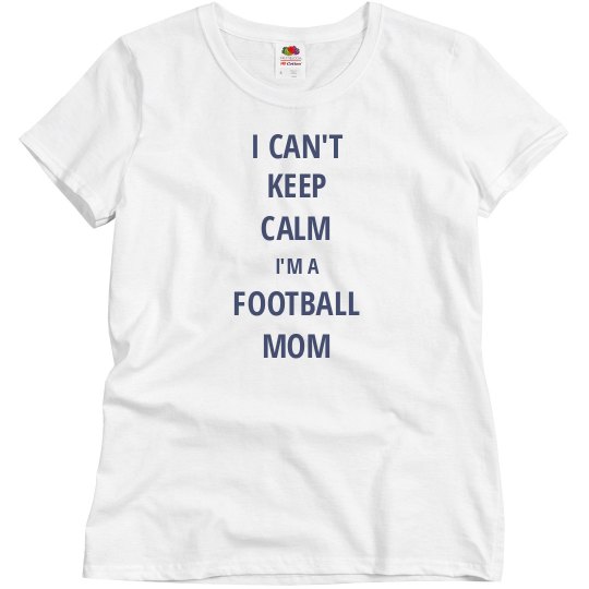 Football Mom-Keep Calm