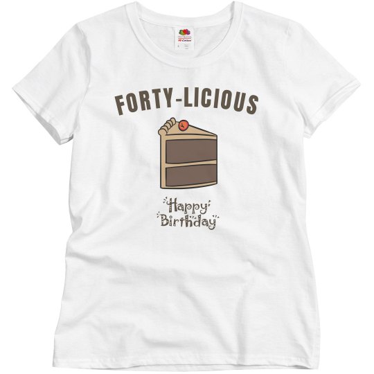Forty-licious Forty-licious