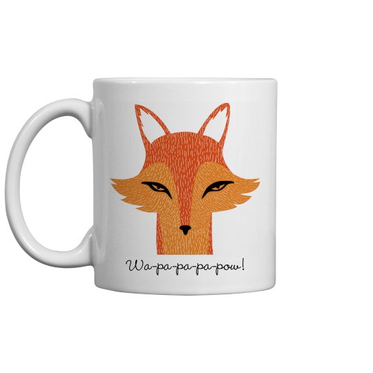 Fox Say Mug Fox Say Mug