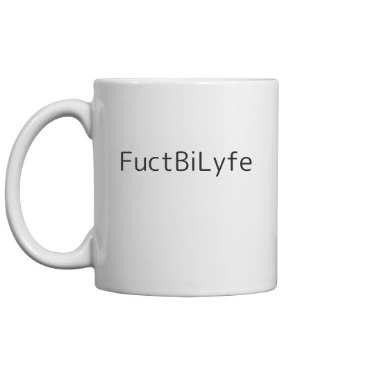 FuctBiLyfe coffee mug