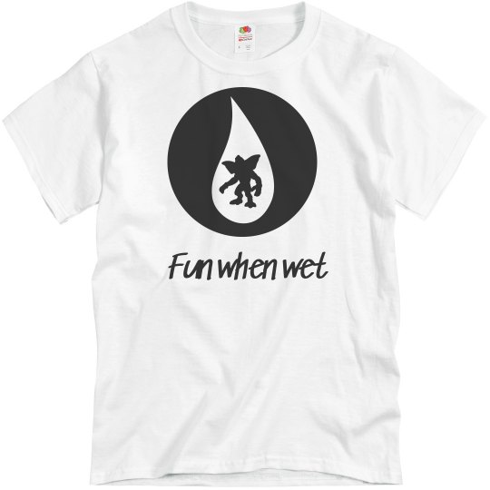 Fun when wet