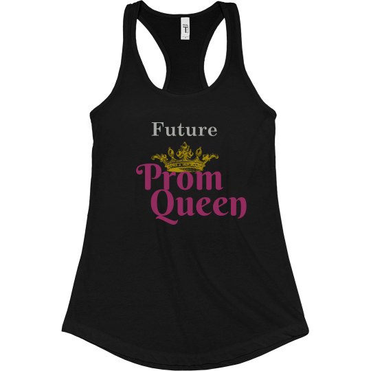 Future Prom Queen Tank