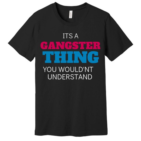 Gangster thing