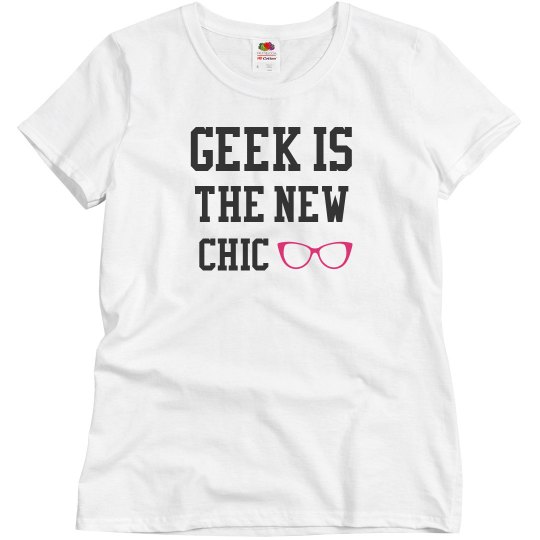Geek is the new chic!