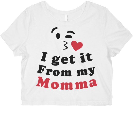 Get it From My Momma Crop Get it From My Momma Crop