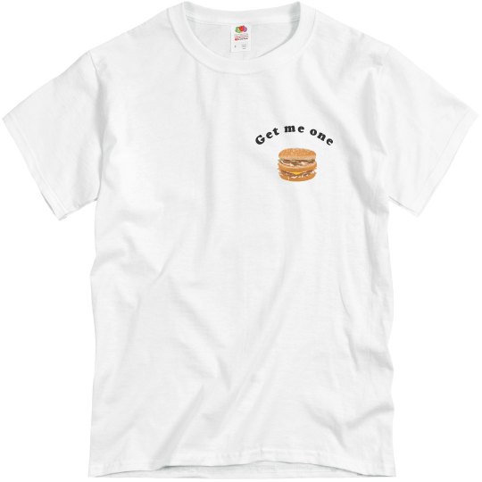 Get me one - cheeseburger Get me one - cheeseburger