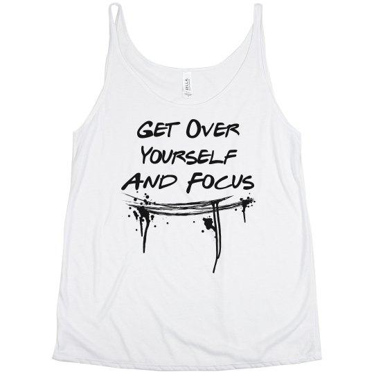 Get Over Yourself Get Over Yourself