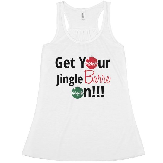 Get your Jingle Barre on!! Get your Jingle Barre on!!