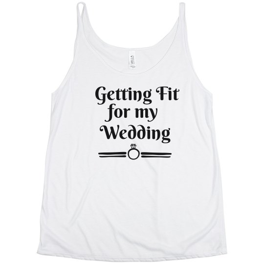 Getting Fit for My Wedding