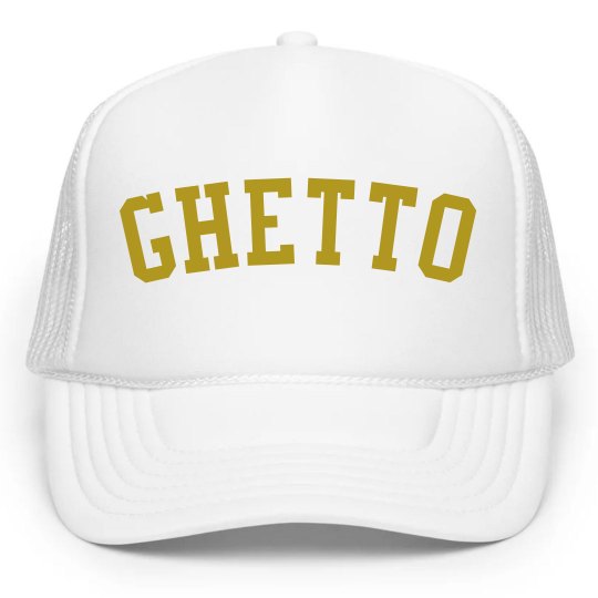 GHETTO