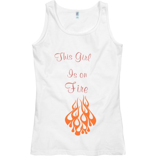 girl is on fire
