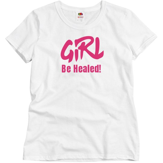 girl you are healed