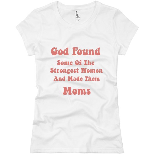 God Found moms God Found moms