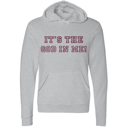 God in me Hoodie